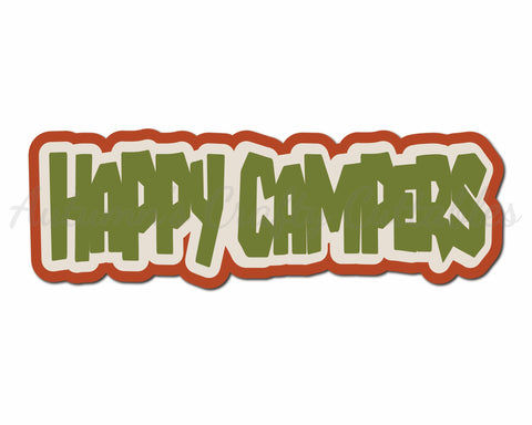 Happy Campers - Digital Cut File - SVG - INSTANT DOWNLOAD