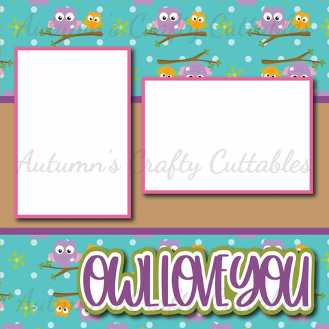 Owl Love You - DIGITAL Premade Scrapbook Page - INSTANT DOWNLOAD