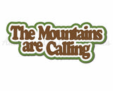 The Mountains are Calling - Digital Cut File - SVG - INSTANT DOWNLOAD