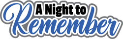 A Night to Remember - Digital Cut File - SVG - INSTANT DOWNLOAD
