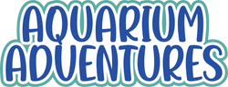 Aquarium Adventures - Digital Cut File - SVG - INSTANT DOWNLOAD
