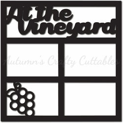 At the Vineyard - Scrapbook Page Overlay - Digital Cut File - SVG - INSTANT DOWNLOAD