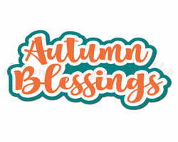 Autumn Blessings - Digital Cut File - SVG - INSTANT DOWNLOAD