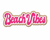 Beach Vibes  - Digital Cut File - SVG - INSTANT DOWNLOAD