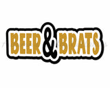 Beer & Brats - Digital Cut File - SVG - INSTANT DOWNLOAD