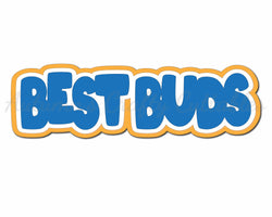 Best Buds - Digital Cut File - SVG - INSTANT DOWNLOAD