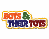 Boys & Their Toys - Digital Cut File - SVG - INSTANT DOWNLOAD