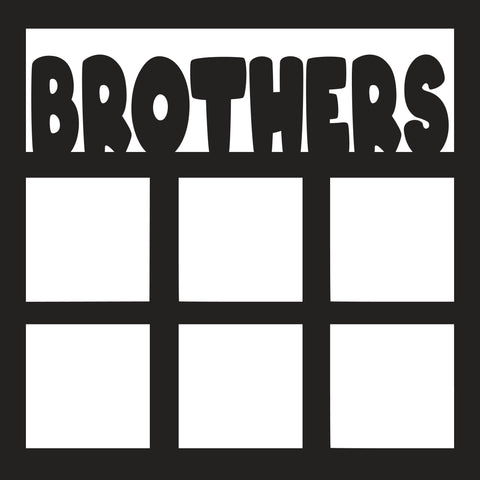 Brothers - 6 Frames - Scrapbook Page Overlay - Digital Cut File - SVG - INSTANT DOWNLOAD