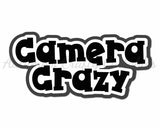 Camera Crazy - Digital Cut File - SVG - INSTANT DOWNLOAD