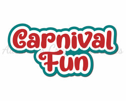 Carnival Fun - Digital Cut File - SVG - INSTANT DOWNLOAD