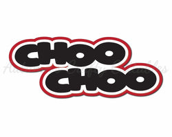 Choo Choo - Digital Cut File - SVG - INSTANT DOWNLOAD