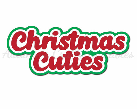Christmas Cuties - Digital Cut File - SVG - INSTANT DOWNLOAD