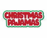 Christmas Pajamas - Digital Cut File - SVG - INSTANT DOWNLOAD