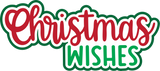 Christmas Wishes - Digital Cut File - SVG - INSTANT DOWNLOAD