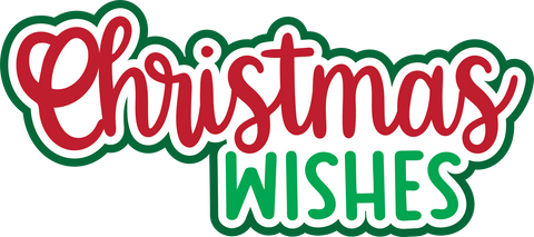 Christmas Wishes - Digital Cut File - SVG - INSTANT DOWNLOAD