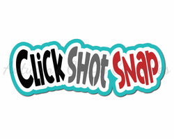 Click Shot Snap - Digital Cut File - SVG - INSTANT DOWNLOAD