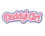 Daddy's Girl - Digital Cut File - SVG - INSTANT DOWNLOAD