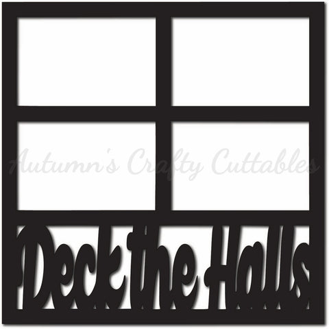 Deck the Halls - Scrapbook Page Overlay - Digital Cut File - SVG - INSTANT DOWNLOAD