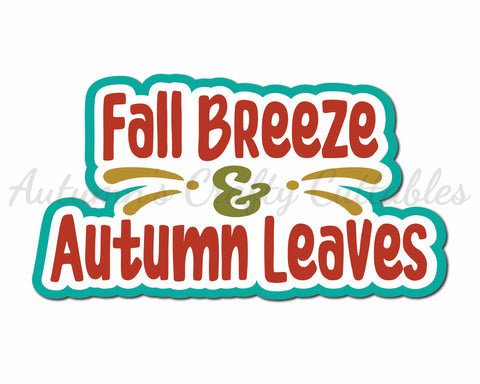 Fall Breeze & Autumn Leaves - Digital Cut File - SVG - INSTANT DOWNLOAD