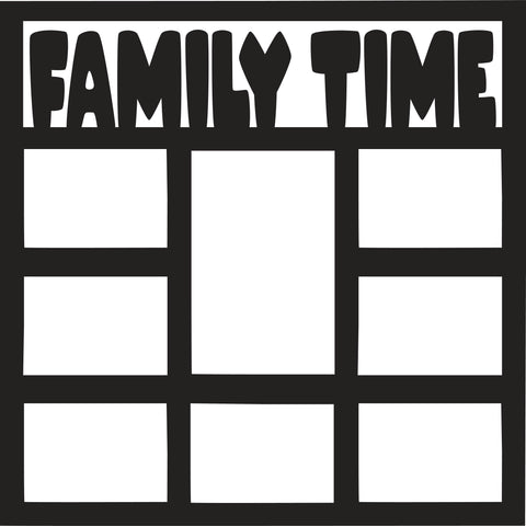 Family Time - 8 Frames - Scrapbook Page Overlay - Digital Cut File - SVG - INSTANT DOWNLOAD