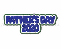 Father's Day 2020 - Digital Cut File - SVG - INSTANT DOWNLOAD