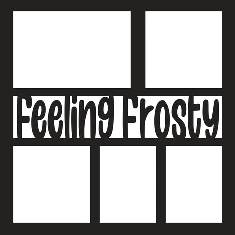 Feeling Frosty - 5 Frames - Scrapbook Page Overlay - Digital Cut File - SVG - INSTANT DOWNLOAD