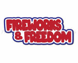 Fireworks & Freedom - Digital Cut File - SVG - INSTANT DOWNLOAD