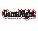 Game Night - Digital Cut File - SVG - INSTANT DOWNLOAD