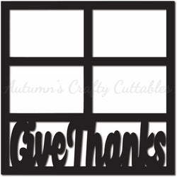 Give Thanks - Scrapbook Page Overlay - Digital Cut File - SVG - INSTANT DOWNLOAD