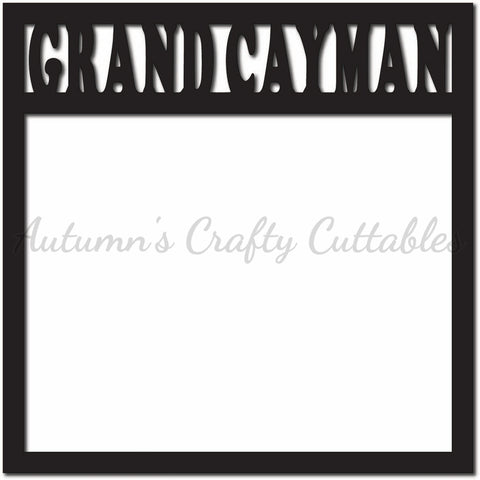 Grand Cayman - Scrapbook Page Overlay - Digital Cut File - SVG - INSTANT DOWNLOAD