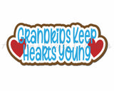 Grandkids Keep Hearts Young - Digital Cut File - SVG - INSTANT DOWNLOAD