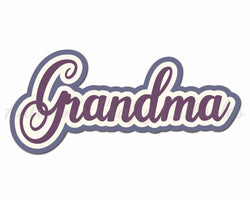 Grandma - Digital Cut File - SVG - INSTANT DOWNLOAD