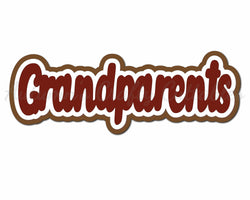 Grandparents - Digital Cut File - SVG - INSTANT DOWNLOAD