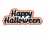 Happy Halloween - Digital Cut File - SVG - INSTANT DOWNLOAD