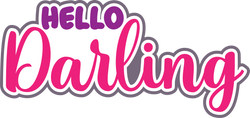 Hello Darling - Digital Cut File - SVG - INSTANT DOWNLOAD