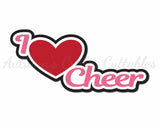 I Love Cheer - Digital Cut File - SVG - INSTANT DOWNLOAD