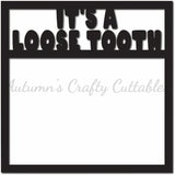 It's a Loose Tooth - Scrapbook Page Overlay - Digital Cut File - SVG - INSTANT DOWNLOAD