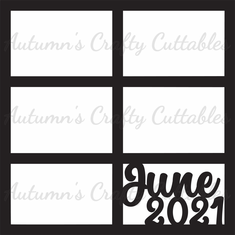 June 2021 - 6 Frames - Scrapbook Page Overlay - Digital Cut File - SVG ...