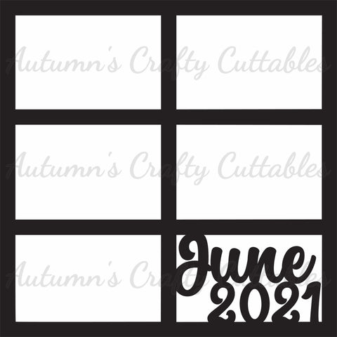June 2021 - 6 Frames - Scrapbook Page Overlay - Digital Cut File - SVG - INSTANT DOWNLOAD
