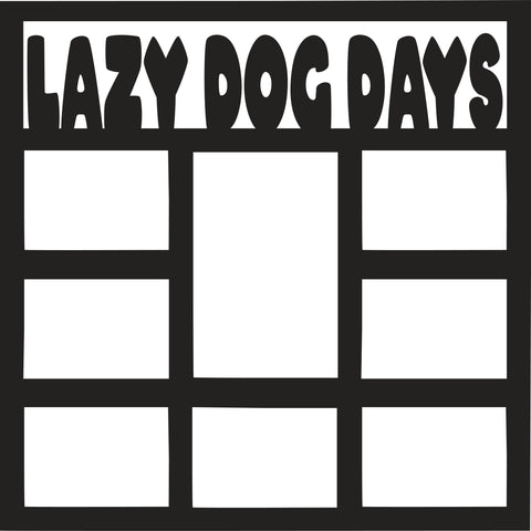 Lazy Dog Days - 8 Frames - Scrapbook Page Overlay - Digital Cut File - SVG - INSTANT DOWNLOAD
