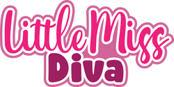 Little Miss Diva - Digital Cut File - SVG - INSTANT DOWNLOAD