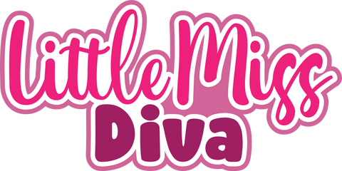 Little Miss Diva - Digital Cut File - SVG - INSTANT DOWNLOAD
