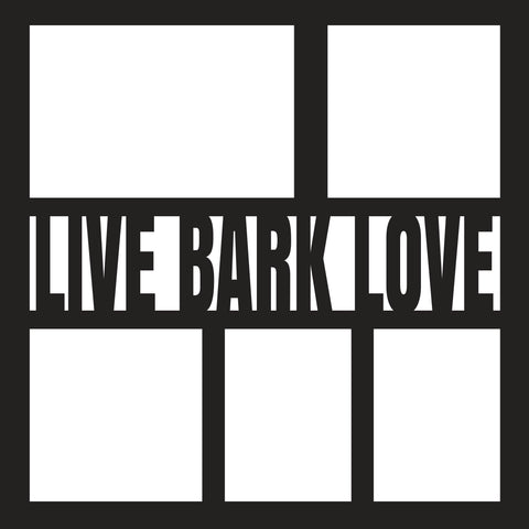 Live Bark Love - 5 Frames - Scrapbook Page Overlay - Digital Cut File - SVG - INSTANT DOWNLOAD