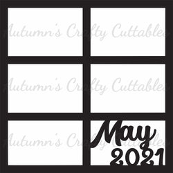 May 2021 - 6 Frames - Scrapbook Page Overlay - Digital Cut File - SVG - INSTANT DOWNLOAD