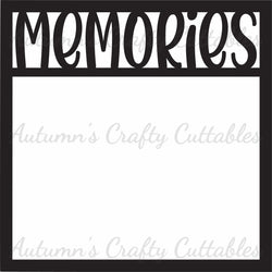 Memories - Scrapbook Page Overlay - Digital Cut File - SVG - INSTANT DOWNLOAD