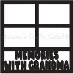 Memories with Grandma - Scrapbook Page Overlay - Digital Cut File - SVG - INSTANT DOWNLOAD