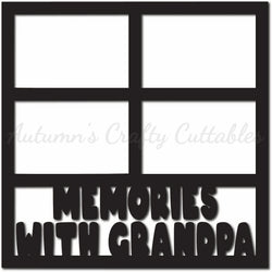 Memories with Grandpa - Scrapbook Page Overlay - Digital Cut File - SVG - INSTANT DOWNLOAD