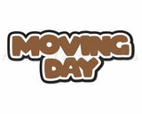 Moving Day - Digital Cut File - SVG - INSTANT DOWNLOAD