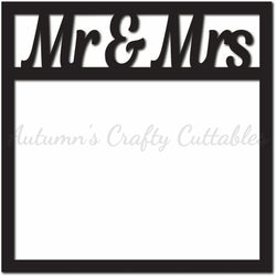 Mr & Mrs - Scrapbook Page Overlay - Digital Cut File - SVG - INSTANT DOWNLOAD