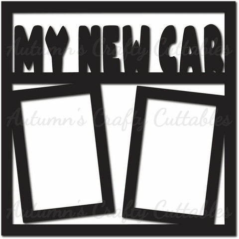 My New Car - Scrapbook Page Overlay -  Digital Cut File - SVG - INSTANT DOWNLOAD